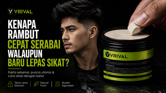 Kenapa Rambut Cepat Serabai Walaupun Baru Lepas Sikat?